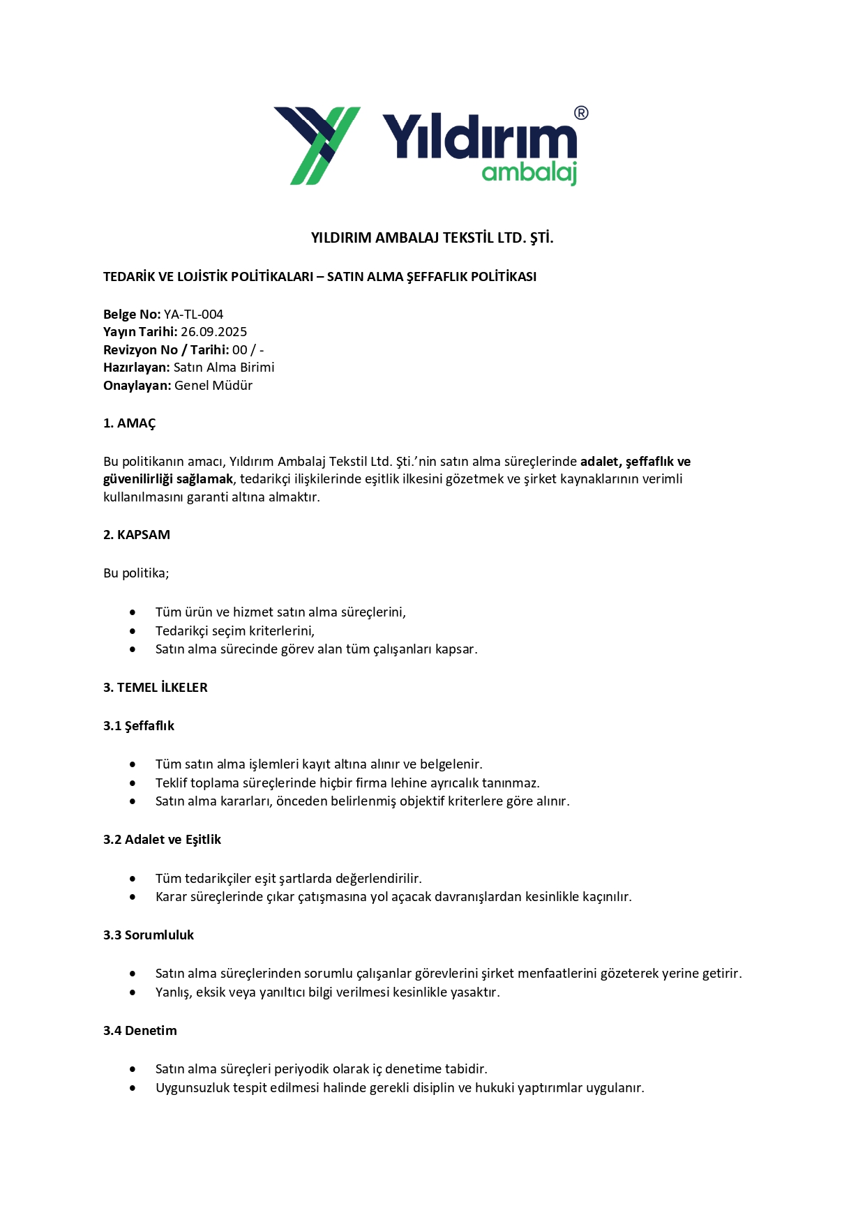 SATIN ALMA ŞEFFAFLIK POLİTİKASI